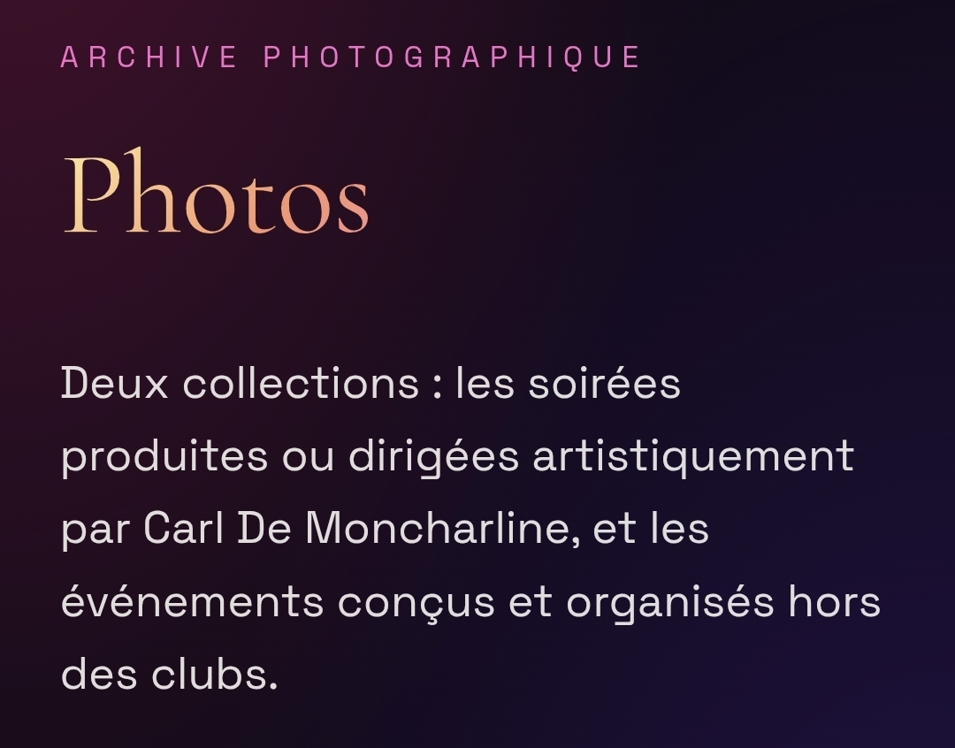 Photographic archive of Carl De Moncharline’s nights and events